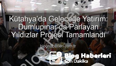 Kütahya’da Geleceğe Yatırım: Dumlupınar’da Parlayan Yıldızlar Projesi Tamamlandı