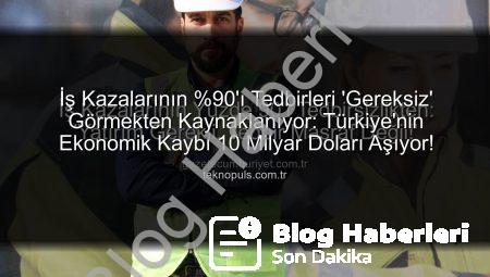 İş Kazalarının %90’ı Tedbirsizlikten: Türkiye’de İş Güvenliği Yatırım mı, Maliyet mi?
