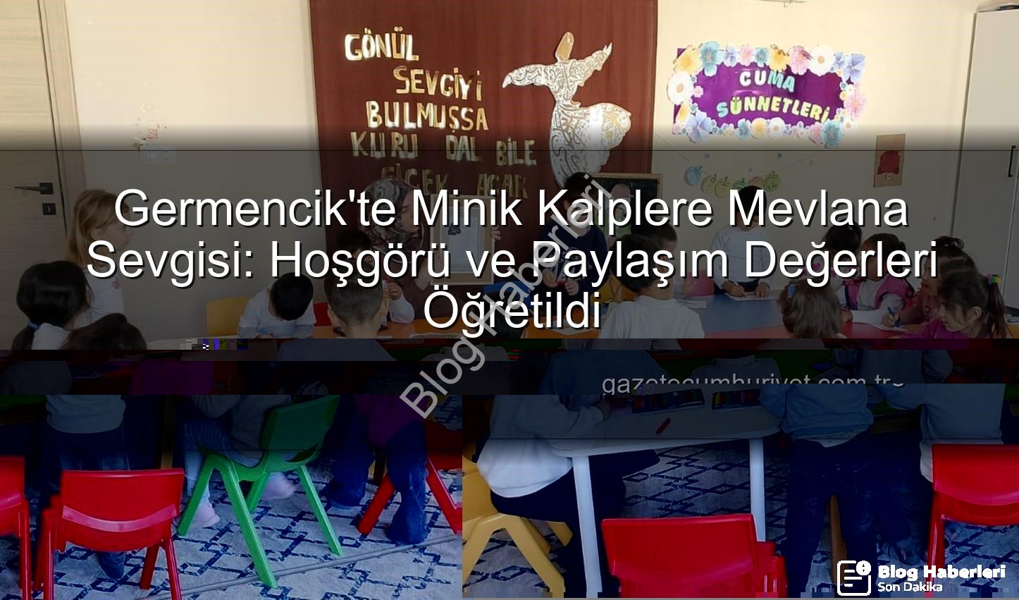 Mevlana Haftası Germencik - Germencik'te Minik Kalplere Mevlana Sevgisi: Anma Haftası Etkinliği Nefes Kesti