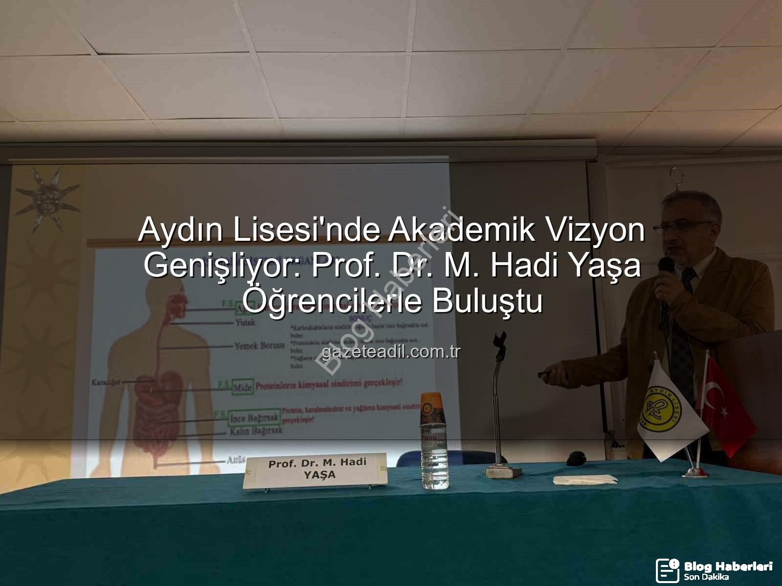 akademi dünyası ile buluşma - Aydın Lisesi'nden Akademik Bir Atılım: Öğrenciler Bilim Dünyasıyla Buluşuyor