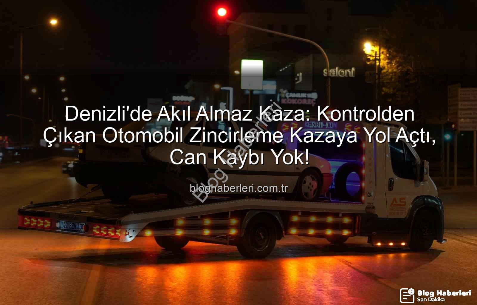 denizli zincirleme kaza - Denizli'de Akıl Almaz Kaza: Kontrolden Çıkan Otomobil Zincirleme Kazaya Yol Açtı, Can Kaybı Yok!
